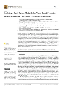 Realising a Push Button Modality for Video-Based Forensics