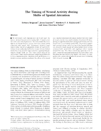The Timing of Neural Activity During Shifts of Spatial Attention