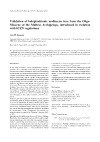 Validation of Holoplanktonic Molluscan Taxa from the Oligo- Miocene of the Maltese Archipelago, Introduced in Violation with ICZN Regulations