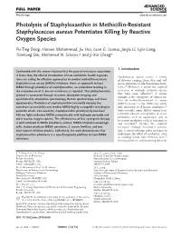 Resistant Staphylococcus Aureus Potentiates Killing by Reactive Oxygen Species