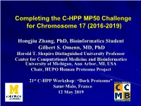 Completing the C-HPP MP50 Challenge for Chromosome 17 (2016-2019)