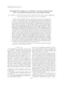 Experimental Removal of Strong and Weak Predators: Mice and Chipmunks Preying on Songbird Nests