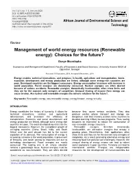 Management of World Energy Resources (Renewable Energy): Choices for the Future?
