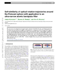 Self-Similarity of Optical Rotation Trajectories Around the Poincaré Sphere with Application to an Ultra-Narrow Atomic Bandpass ﬁlter