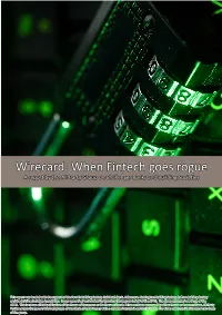 Wirecard: When Fintech Goes Rogue a Report by the All-Party Group on Challenger Banks and Building Societies