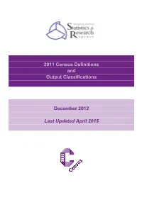 2011 Census Definitions and Output Classifications