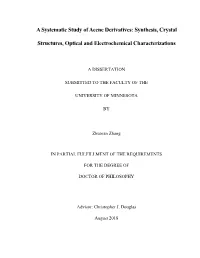 A Systematic Study of Acene Derivatives: Synthesis, Crystal