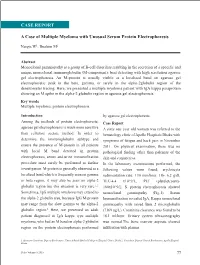CASE REPORT a Case of Multiple Myeloma with Unusual Serum