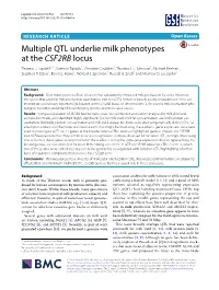 Multiple QTL Underlie Milk Phenotypes at the CSF2RB Locus Thomas J