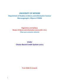 University of Mysore Guidelines and Regulations Leading to Master of Library and Information Science (Two Years- Semester Scheme Under Cbcs)