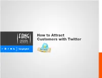 How to Attract Customers with Twitter