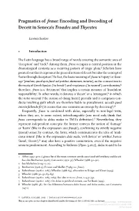 Pragmatics of Fraus: Encoding and Decoding of Deceit in Seneca's Troades Andthyestes