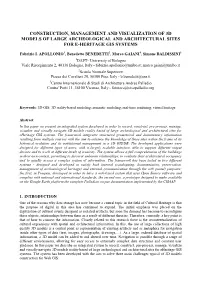Construction, Management and Visualization of 3D Models of Large Archeological and Architectural Sites for E-Heritage Gis Systems