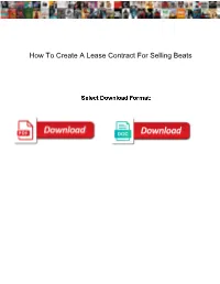 How to Create a Lease Contract for Selling Beats