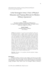 Is the Norwegian Army´S View of Physical Education and Training Relevant for Modern Military Operations?