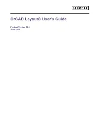 Orcad Layout® User's Guide