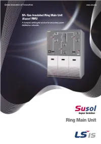 SF6 Gas Insulated Ring Main Unit RMU a Compact Switchgear Solution for Secondary Power Distribution Networks