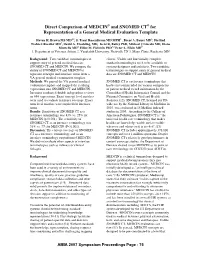 Direct Comparison of MEDCIN and SNOMED CT for Representation Of