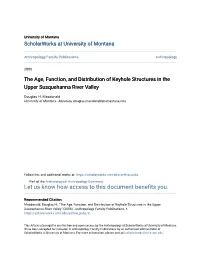 The Age, Function, and Distribution of Keyhole Structures in the Upper Susquehanna River Valley