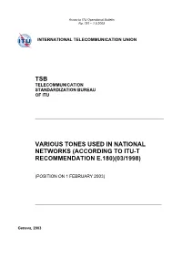 Tones Used in National Networks (According to Itu-T Recommendation E.180)(03/1998)