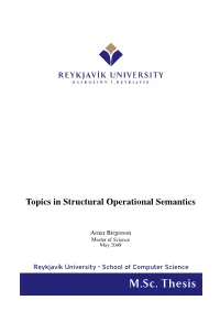 Topics in Structural Operational Semantics