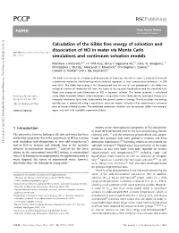 Calculation of the Gibbs Free Energy of Solvation and Dissociation of Hcl in Water Via Monte Carlo Simulations and Continuum
