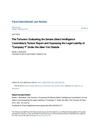 Evaluating the Senate Select Intelligence Committee's Torture Report and Assessing the Legal Liability Of