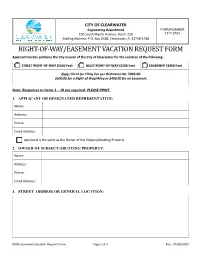 ROW+Easement Vacation Request Form Page 1 of 4 Rev.: 07/08/2020 4