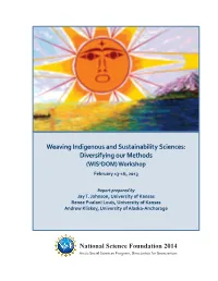 Weaving Indigenous and Sustainability Sciences to Diversify Our Methods