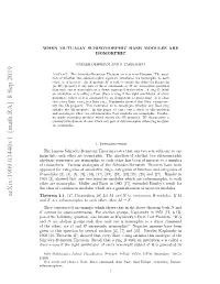 WHEN MUTUALLY SUBISOMORPHIC BAER MODULES ARE ISOMORPHIC 3 Essential Submodule, Or a Direct Summand of M, Respectively