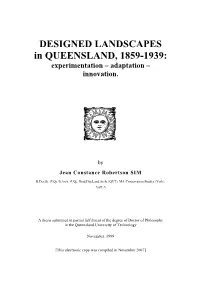 DESIGNED LANDSCAPES in QUEENSLAND, 1859-1939: Experimentation – Adaptation – Innovation