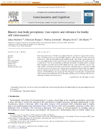 Illusory Own Body Perceptions: Case Reports and Relevance for Bodily Self-Consciousness Q