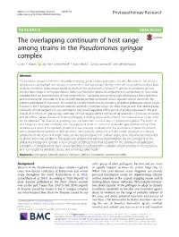The Overlapping Continuum of Host Range Among Strains in the Pseudomonas Syringae Complex Cindy E