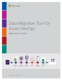 Data Migration Tool for Azure Devops Migration Guide