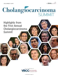 Highlights from the First Annual Cholangiocarcinoma Summit