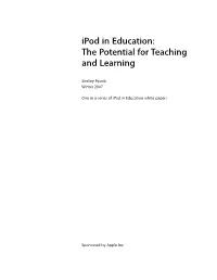 Ipod in Education: the Potential for Teaching and Learning