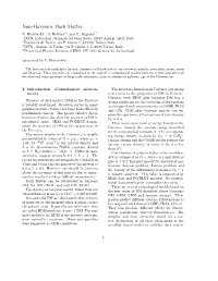 Non–Baryonic Dark Matter V
