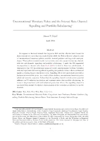 Unconventional Monetary Policy and the Interest Rate Channel: Signalling and Portfolio Rebalancing∗ ————————————————————————————