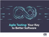 Agile Testing: Your Key to Better Software