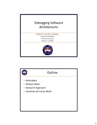 Debugging Software Architectures (SATURN 2008)