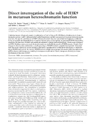 Direct Interrogation of the Role of H3K9 in Metazoan Heterochromatin Function