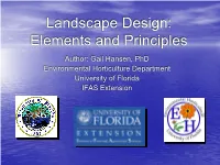 Elements and Principles of Landscape Design the Visual Appeal of the Landscape