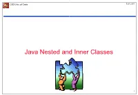 Java Nested and Inner Clas Nested and Inner Classes
