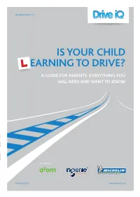 Learning to Drive? a GUIDE for Parents: Everything You Will Need and Want to Know