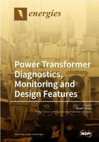 Power Transformer Diagnostics, Monitoring and Design Features
