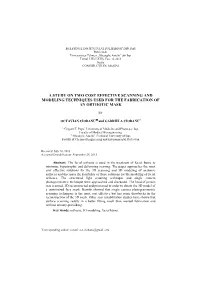 A Study on Two Cost Effective Scanning and Modeling Techniques Used for the Fabrication of an Orthotic Mask