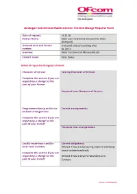 Analogue Commercial Radio Licence: Format Change Request Form