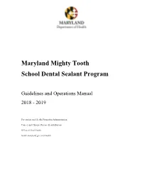 Dental Sealant Guidelines and Operations Manual for School-Based Dental Sealant Programs