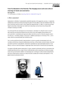 The Changing Nature and Socio-Cultural Meanings of Robots and Automation Kat Jungnickel This Working Paper Contributes to Securing Australia’S Future (SAF) Project 05