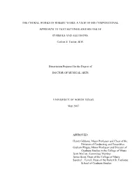 The Choral Works of Robert Ward: a View of His Compositional Approach to Text Settings and His Use of Symbols and Allusions